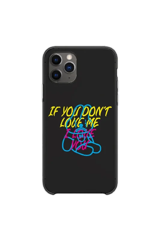 Avani: If You Dont Love Me Black Phone Case